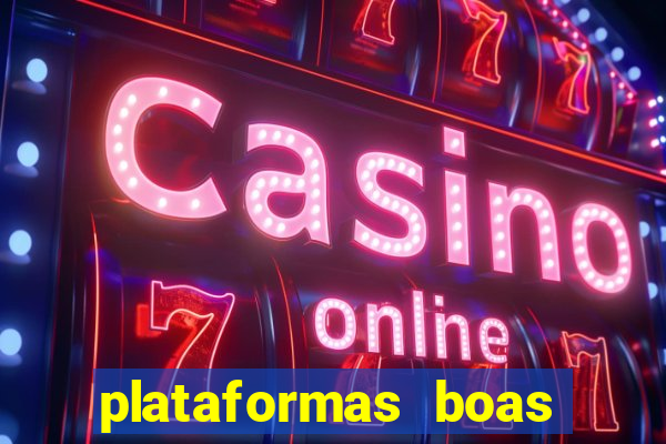 plataformas boas para jogar fortune tiger